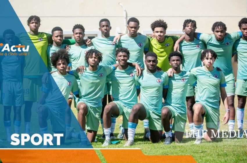  MONDIAL U17 : La liste finale de la sélection haïtienne dévoilée