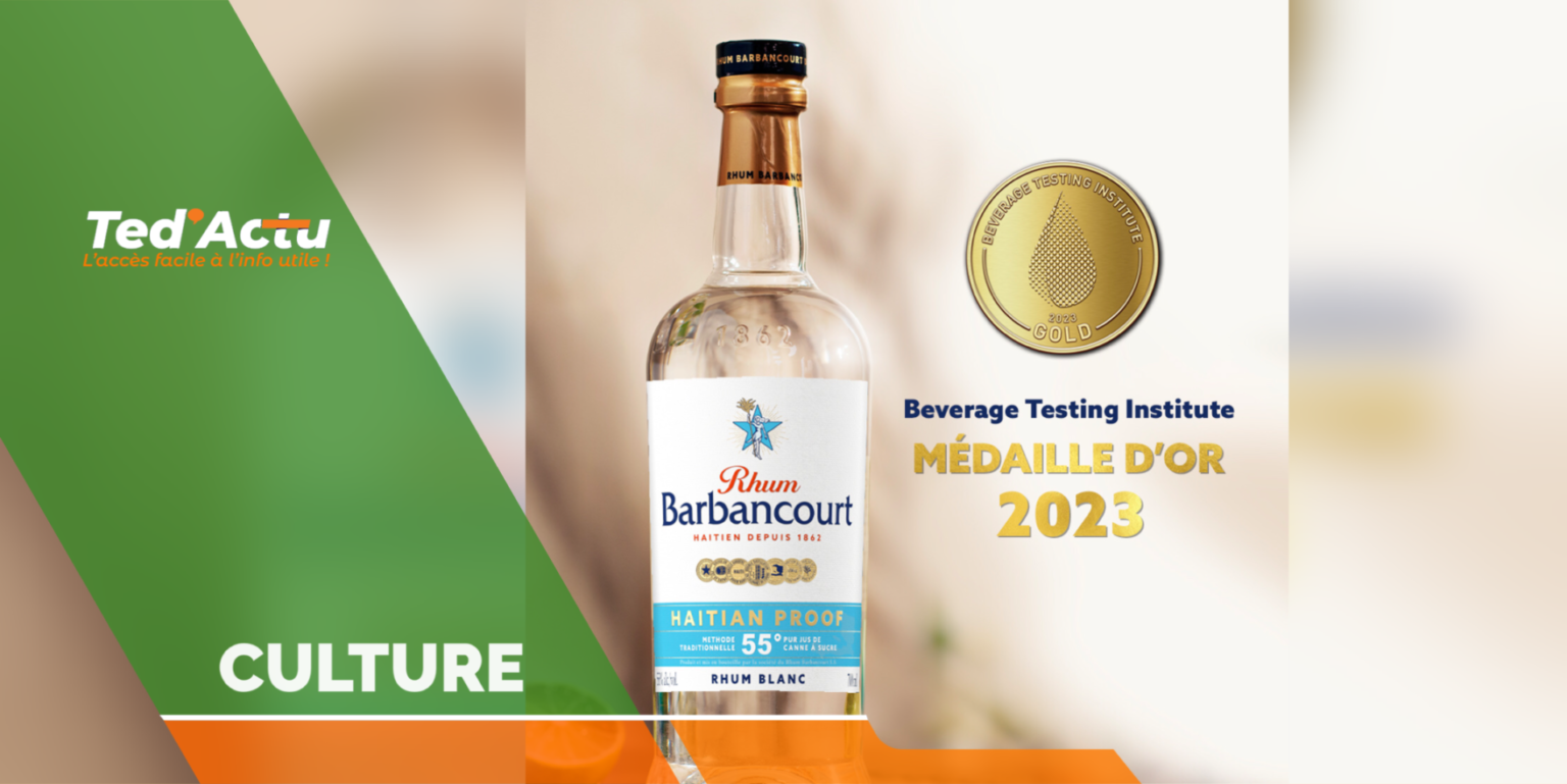 Barbancourt encore ! Barbancourt toujours ! Une nouvelle médaille d’or pour notre Rhum national