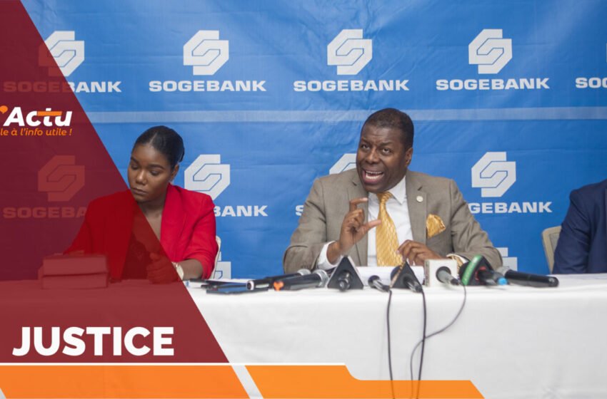  La Sogebank dénonce un plan de la DCPJ visant à ternir son image