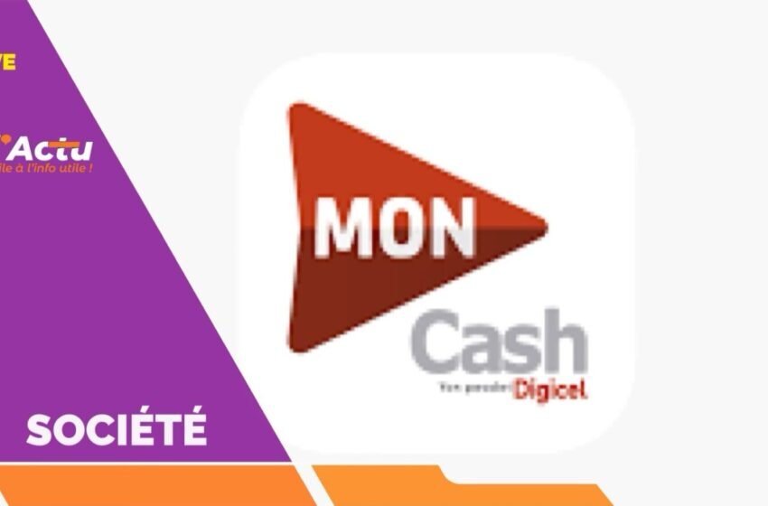   La société Digicel invite ses clients à élargir leur compte Moncash
