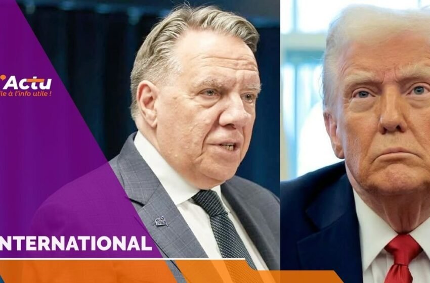  Tensions commerciales : François Legault riposte aux tarifs imposés par Trump