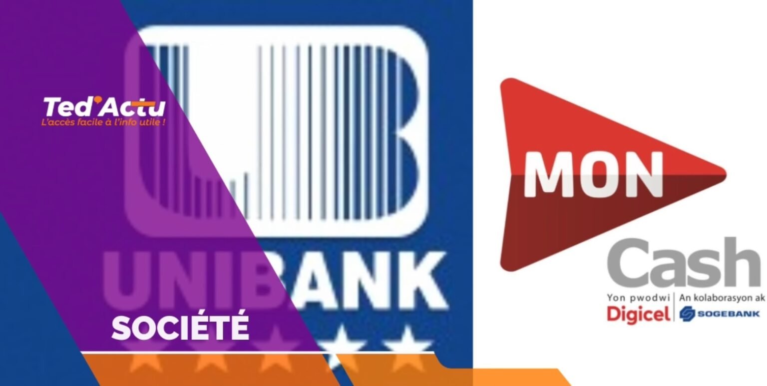 Banque et monnaie mobile : MonCash et UNIBANK interconnectent leurs systèmes pour simplifier les transactions